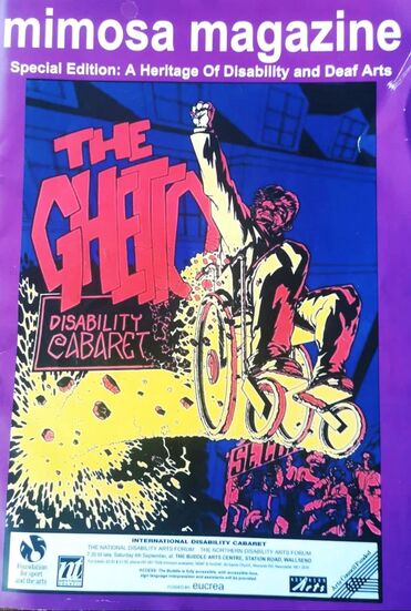 Front cover of the Heritage Mimosa Magazine - in colours purple, blue, red and yellow. An image of the Ghetto Cabaret poster featuring a graphic of a wheelchair user bursting though a wall, fist of power in the air. Flames underneath indicating power and speed. 