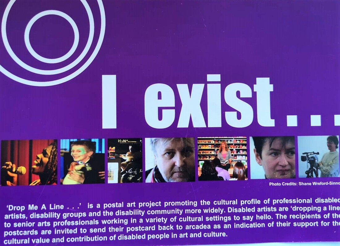 I exist postcard art postcard - a purple postcard with photographs of disabled artists and a series of circles for arcadea's logo sent to all of the arts organisations in the region to post back to arcadea to engage. 